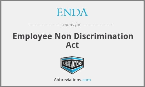 What is the abbreviation for employee non discrimination act?